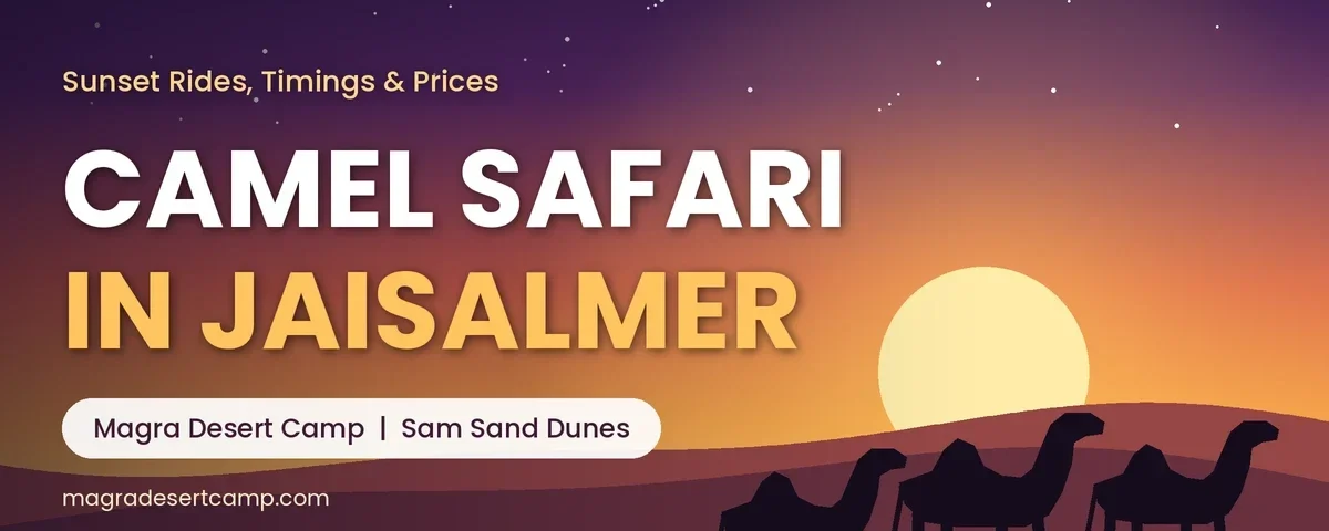Camel Safari in Jaisalmer: Sunset Rides | Magra Desert Camp